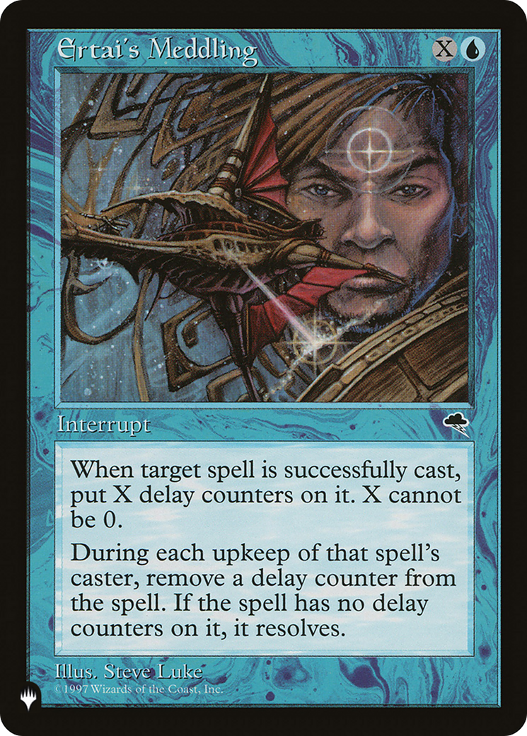 Ertai's Meddling (LIST-) - The List