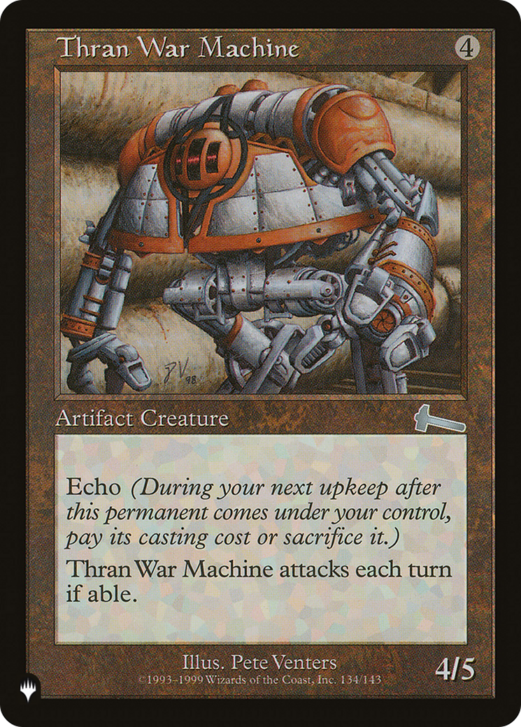 Thran War Machine (LIST-134/143) - The List