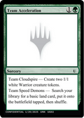 Team Acceleration (-) - Un-Known Event Playtest Cards