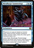 Metallurgic Summonings (PRE-056) - Kaladesh Promos Foil