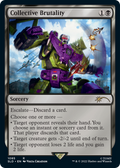 Collective Brutality (SLD-1085) - Secret Lair Drop Foil