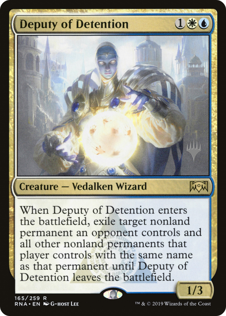 Deputy of Detention (PPELD-165) - Ravnica Allegiance Promos