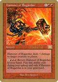 Hammer of Bogardan - 1999 Mark Le Pine (6ED) (WCD-) - World Championship Decks 1999