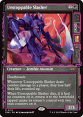 Unstoppable Slasher (Showcase) (DSK-312) - Duskmourn: House of Horror: (Showcase) Foil