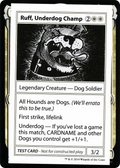 Ruff, Underdog Champ (No PW Symbol) (CMB1-010) - Mystery Booster Playtest Cards 2021