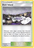 Dust Island 168  SM  Unbroken Bonds - Uncommon