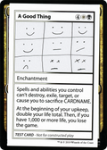A Good Thing (No PW Symbol) (CMB1-086) - Mystery Booster Playtest Cards 2021