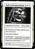 Ruff, Underdog Champ (CMB1-) - Mystery Booster Playtest Cards 2019