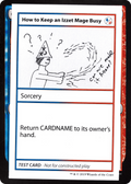 How to Keep an Izzet Mage Busy (No PW Symbol) (CMB1-) - Mystery Booster Playtest Cards 2021