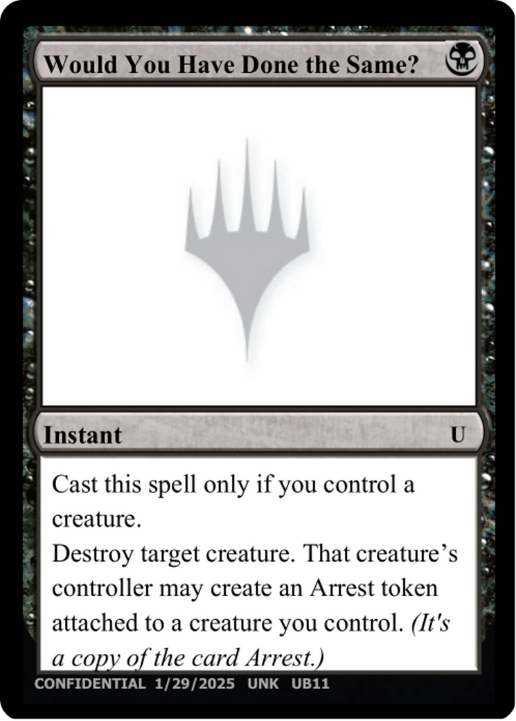 Would You Have Done the Same? (-) - Un-Known Event Playtest Cards