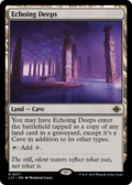 Echoing Deeps (LCI-271) - The Lost Caverns of Ixalan