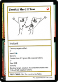 Smelt // Herd // Saw (CMB1-) - Mystery Booster Playtest Cards 2019