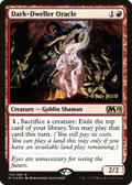 Dark-Dweller Oracle (PRE-134) - Core Set 2019 Promos Foil
