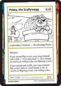 Pokey, the Scallywagg (MB2PC-) - Mystery Booster 2