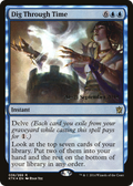 Dig Through Time (PRE-036) - Khans of Tarkir Promos Foil