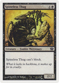 Spineless Thug (9ED-165) - 9th Edition