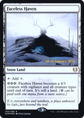 Faceless Haven (PRE-255) - Kaldheim Promos: (snow) Foil