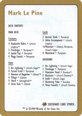 1999 Mark Le Pine Decklist Card (WCD-) - World Championship Decks 1999