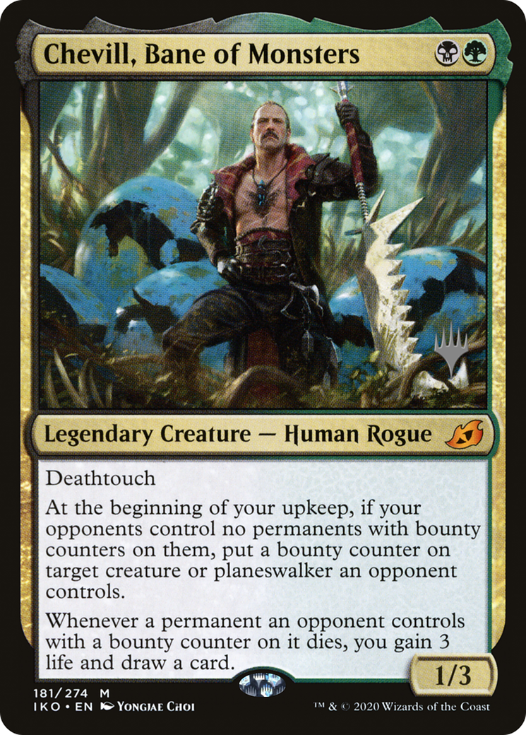 Chevill, Bane of Monsters (PPIKO-181P) - Ikoria: Lair of Behemoths Promos