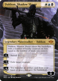 Dakkon, Shadow Slayer (Borderless) (MH2-304) - Modern Horizons 2