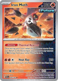 Iron Moth (Non-Holo) 028/182  Deck Exclusives - Rare