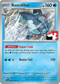 Baxcalibur 060  Prize Pack Series Cards - Rare