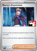 Morty's Conviction 155  Prize Pack Series Cards - Uncommon