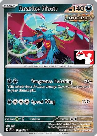 Roaring Moon 109  Prize Pack Series Cards - Rare