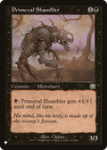Primeval Shambler (LIST-152/350) - The List