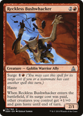 Reckless Bushwhacker (LIST-116/184) - The List