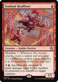 Stadium Headliner (PRE-122) - Prerelease Cards Foil