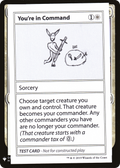 You're In Command (CMB1-) - Mystery Booster Playtest Cards 2019