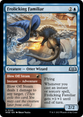 Frolicking Familiar (WOE-226) - Wilds of Eldraine