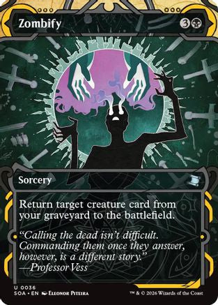 Zombify (SOA-036) - Secrets of Strixhaven: Mystical Archive