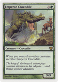 Emperor Crocodile (9ED-241) - 9th Edition