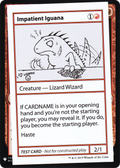 Impatient Iguana (CMB1-) - Mystery Booster Playtest Cards 2019