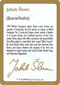 1999 Jakub Slemr Biography Card (WCD-) - World Championship Decks 1999