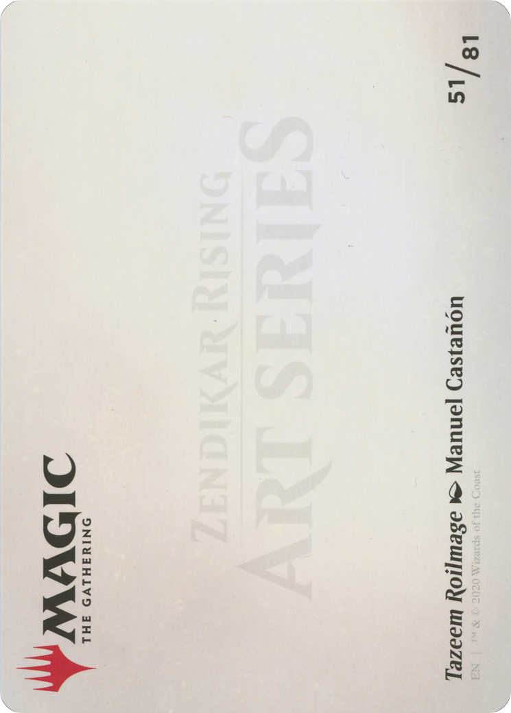 Tazeem Roilmage // Tazeem Roilmage (AZNR-051) - Zendikar Rising Art Series (Borderless)