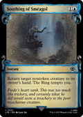 Soothing of Smeagol (Showcase Scrolls) (LTR-521) - The Lord of the Rings: Tales of Middle-earth: (Showcase) Foil