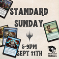 MTG - Standard Sunday - October 11th 5-9pm
