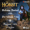 MTG - Hobbit Release Sealed with Pre-release Kits - August 14th 6-10pm