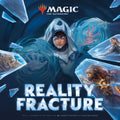 MTG - Reality Fracture Draft - Sunday October 4th 5-9pm