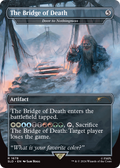 The Bridge of Death - Door to Nothingness (SLD-1678) - Secret Lair Drop / The Bridge of Death (Borderless) Foil