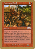 Flowstone Flood - 1999 Mark Le Pine (EXO) (SB) (WCD-) - World Championship Decks 1999
