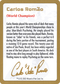 2002 Carlos Romao Biography Card (WCD-) - World Championship Decks 2002