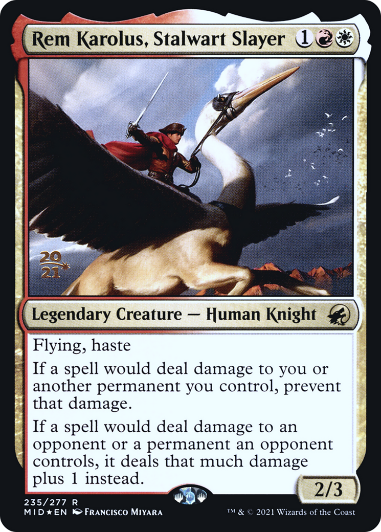 Rem Karolus, Stalwart Slayer (PRE-235) - Innistrad: Midnight Hunt Promos Foil