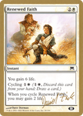 Renewed Faith - 2003 Daniel Zink (ONS) (SB) (WCD-) - World Championship Decks 2003