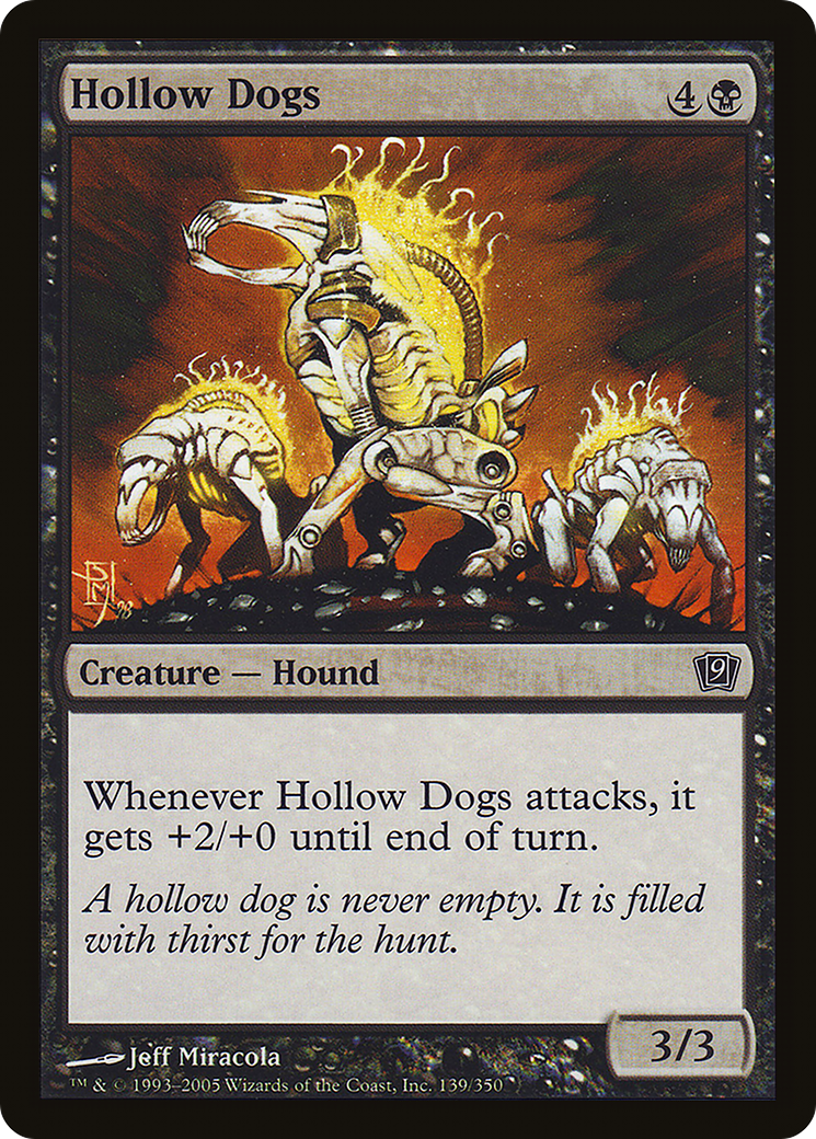 Hollow Dogs (9ED-139) - 9th Edition Foil