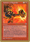 Hammer of Bogardan - 1998 Ben Rubin (MIR) (WCD-) - World Championship Decks 1998