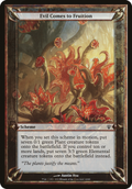 Evil Comes to Fruition (Archenemy) (OVER-) - Archenemy Schemes